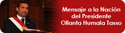 Mensaje a la Nación del Presidente Ollanta Humala Tasso